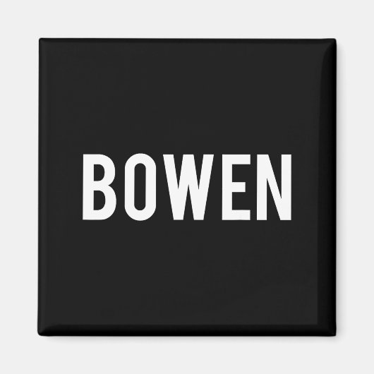 Aimant Bowen - Cool New Funny Name Fan Gift Tee  (Devant)