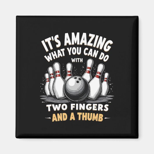Aimant Bowling C'Est Extraordinaire Ce Que Vous Pouvez Fa (Devant)