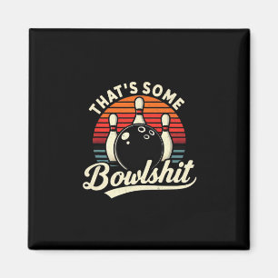 Aimant Bowling C'est un Bowl Vintage drôle Bowler Love