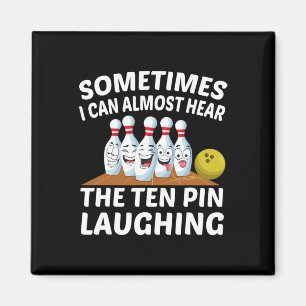 Aimant Bowling Funny Bowler Entendre La Dix Épingles Rire