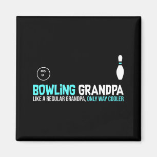 Aimant Bowling Grand-pa Amusant Cute League Cadeau