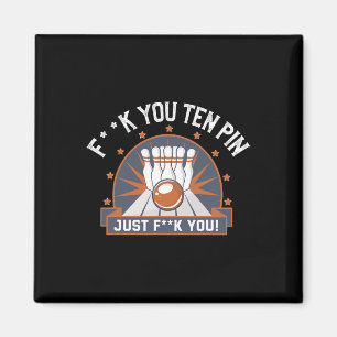 Aimant Bowling Ten Pin Shirt Funny Adulte Humour Bowle