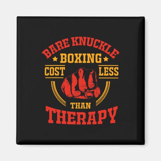 Aimant Boxe À Knuckle Nu Coûte Moins Cher Que La Thérapie (Devant)