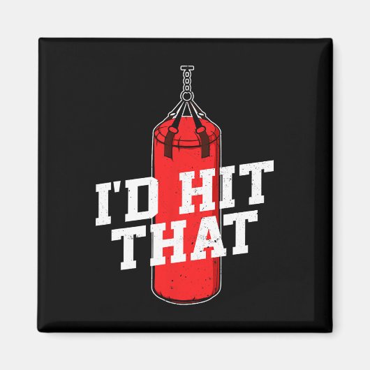 Aimant Boxe Je Frapperais Que Gants De Boxe Punching Bag (Devant)