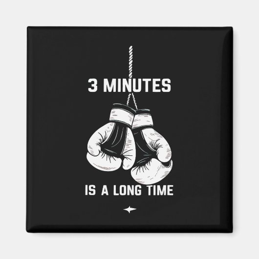 Aimant Boxe Kickboxing Boxeur 3 minutes est un long momen (Devant)
