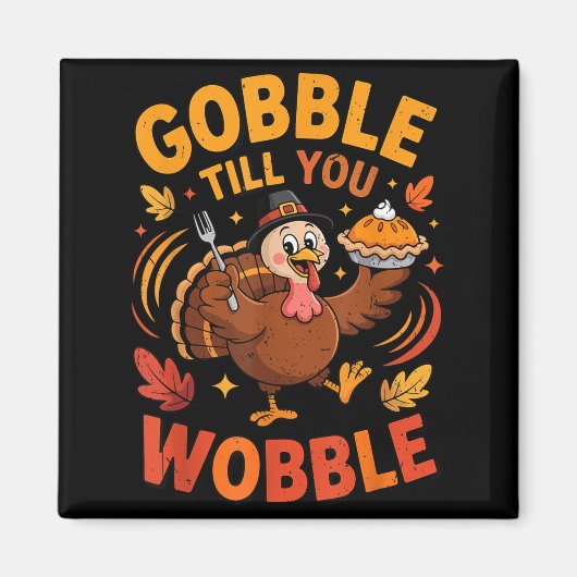 Aimant Boy Toddler Gobble Till You Wobble Turkey Funny Th (Devant)