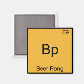 Aimant Bp - Beer Pong Funny Chimie Élément Symbole Tee (Recto/Verso)
