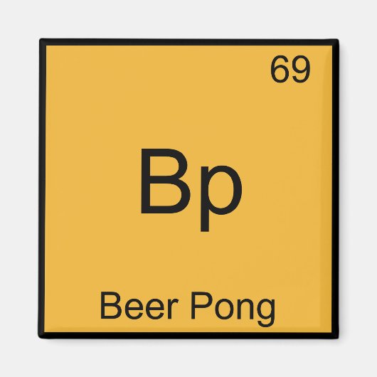 Aimant Bp - Beer Pong Funny Chimie Élément Symbole Tee (Devant)