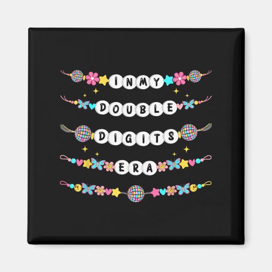 Aimant Bracelets d'amitié de l'ère de mes doubles chiffre (Devant)