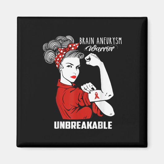 Aimant Brain Aneurysm Warrior Unbreakable Shirt (Devant)