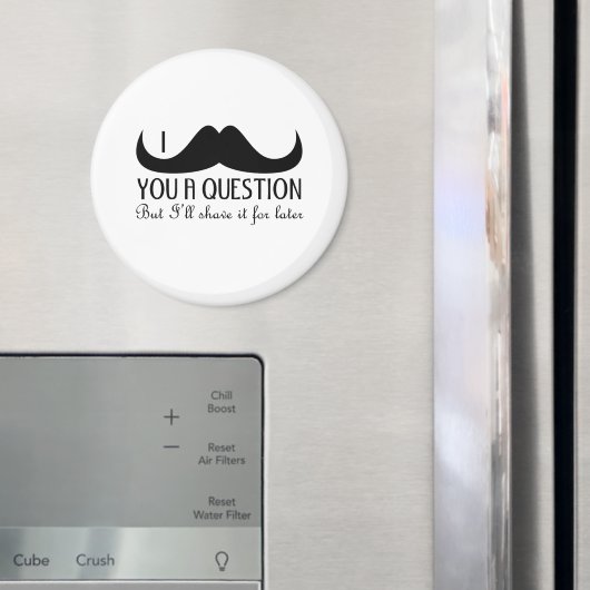 Aimant Branché et cool je vous laisse une question (In situ (réfrigérateur))