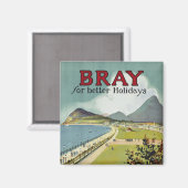 Aimant Bray ~ pour de meilleures vacances (Recto/Verso)