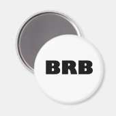 Aimant BRB (Revenez immédiatement) (Recto/Verso)