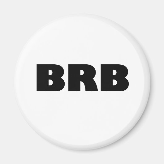 Aimant BRB (Revenez immédiatement) (Devant)