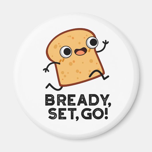 Aimant Bready Set Go Funny Running Pun Pain (Devant)