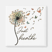 Aimant Breathe Inspirational Quote Don (Devant)