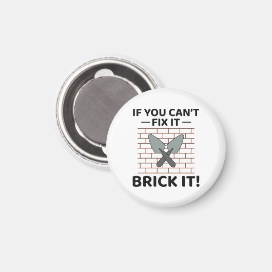 Aimant Brick It Up : Hilarious Bricklayer pour do-it-your (Recto/Verso)