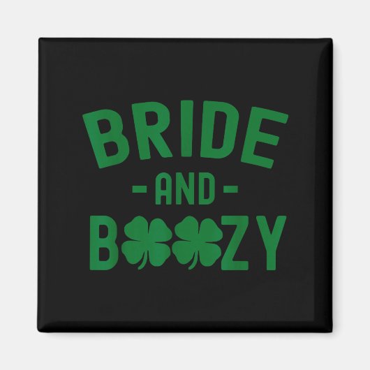 Aimant Bride And Boozy Irish St Patrick's Day Funny Shamr (Devant)