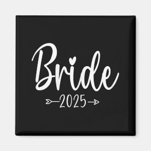 Aimant Bride Est 2025 Mariage Bridal Party Bachelorette B