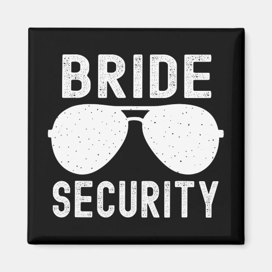 Aimant Bride Sécurité Funny Mariage Bachelorette Party Su (Devant)