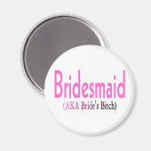 Aimant Bridesmaid (AKA) (Recto/Verso)