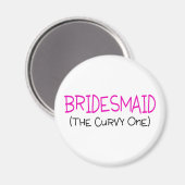 Aimant Bridesmaid The Curvy One (Recto/Verso)