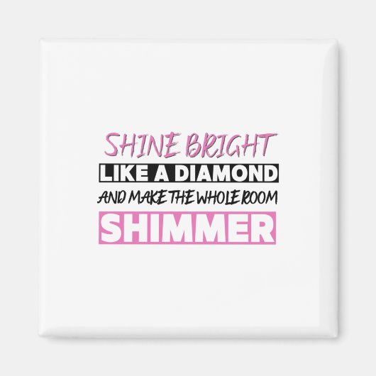 Aimant Briller Comme Un Diamant (Devant)