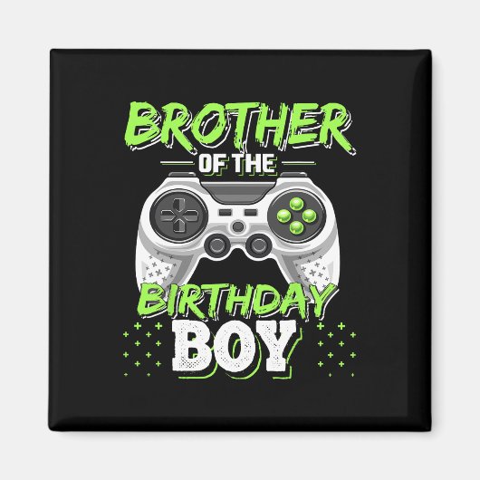 Aimant Brother Of The Birthday Boy Matching Video Game Bi (Devant)