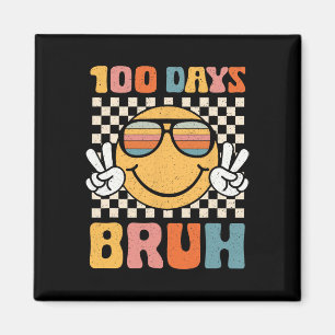 Aimant Bruh 100 Jours D'École Bro Garçons Ados 100ème Jou