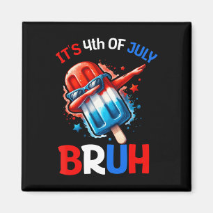 Aimant Bruh 4 juillet Garçons Enfants 4 Juillet Popsicle