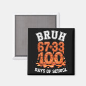 Aimant Bruh 67+33 100 jours d'école basket-ball maths mèm (Recto/Verso)