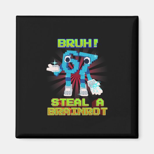 Aimant Bruh 67 Six Seven 6-7 Drôle de Brainrot Meme pour  (Devant)