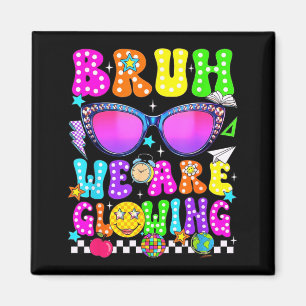 Aimant Bruh Brillant à l'Ère Glowing Bonjour les Vacances