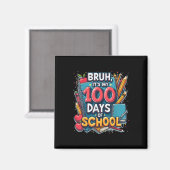 Aimant Bruh C'Est Mes 100 Jours D'École 100E Jour D'École (Recto/Verso)