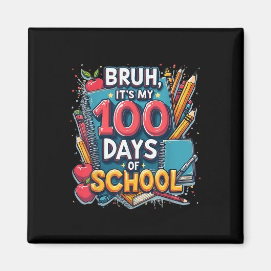 Aimant Bruh C'Est Mes 100 Jours D'École 100E Jour D'École (Devant)