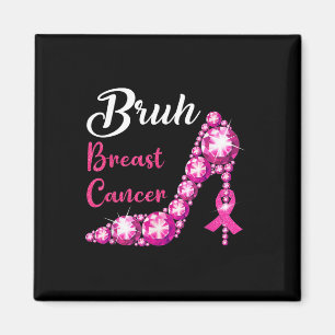 Aimant Bruh Conscience du cancer du sein rose hauts talon