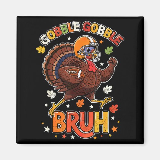 Aimant Bruh Funny Thanksgiving Turkey Gobble Football Boy (Devant)