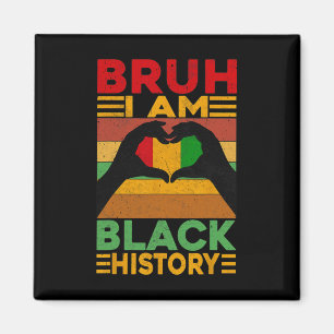 Aimant Bruh Je Suis Mois De L'Histoire Des Noirs Enfants 