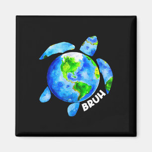 Aimant Bruh Jour des terres Restaurer Terre Tortue de mer