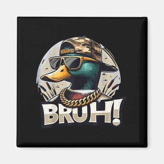Aimant Bruh Mallard Duck Funny Duck Hunting Humor (Devant)