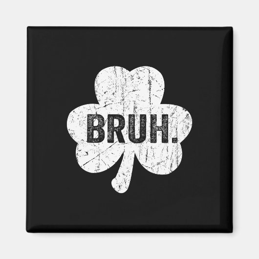 Aimant Bruh Meme Drôle Dire Bro Salutation Ado Garçon St (Devant)