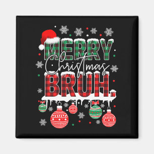 Aimant Bruh Mème Drôle Dire Bro Salutation Ados garçons H
