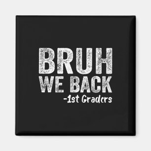 Aimant Bruh Nous Ck élèves de 1re année Ck à l'école Prem