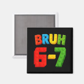 Aimant Bruh Six Seven Master Builder Anniversaire Fête d' (Recto/Verso)