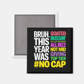 Aimant Bruh This Year Was Goated No Cap All Rizz_ Funny G (Recto/Verso)