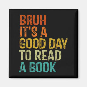 Aimant Bruh une bonne journée pour lire un livre lecture