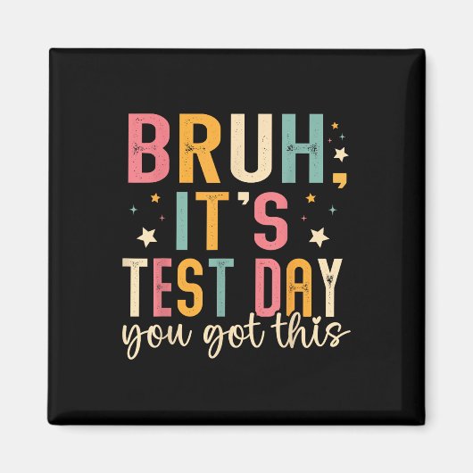 Aimant Bruit Son Jour De Test Vous Avez Ce Jour De Test E (Devant)