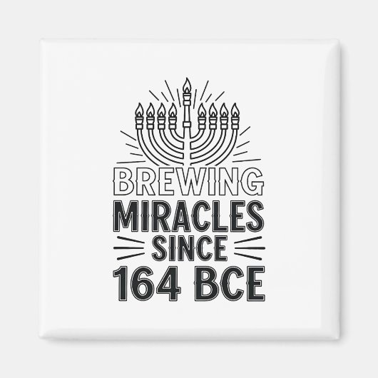 Aimant Brûler des miracles depuis 164 BCE Hanoukka juif (Devant)