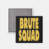 Aimant Brute Squad (Recto/Verso)