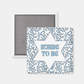 Aimant "Bubbe to Be" Amusante Nouvelle grand-mère moderne (Recto/Verso)